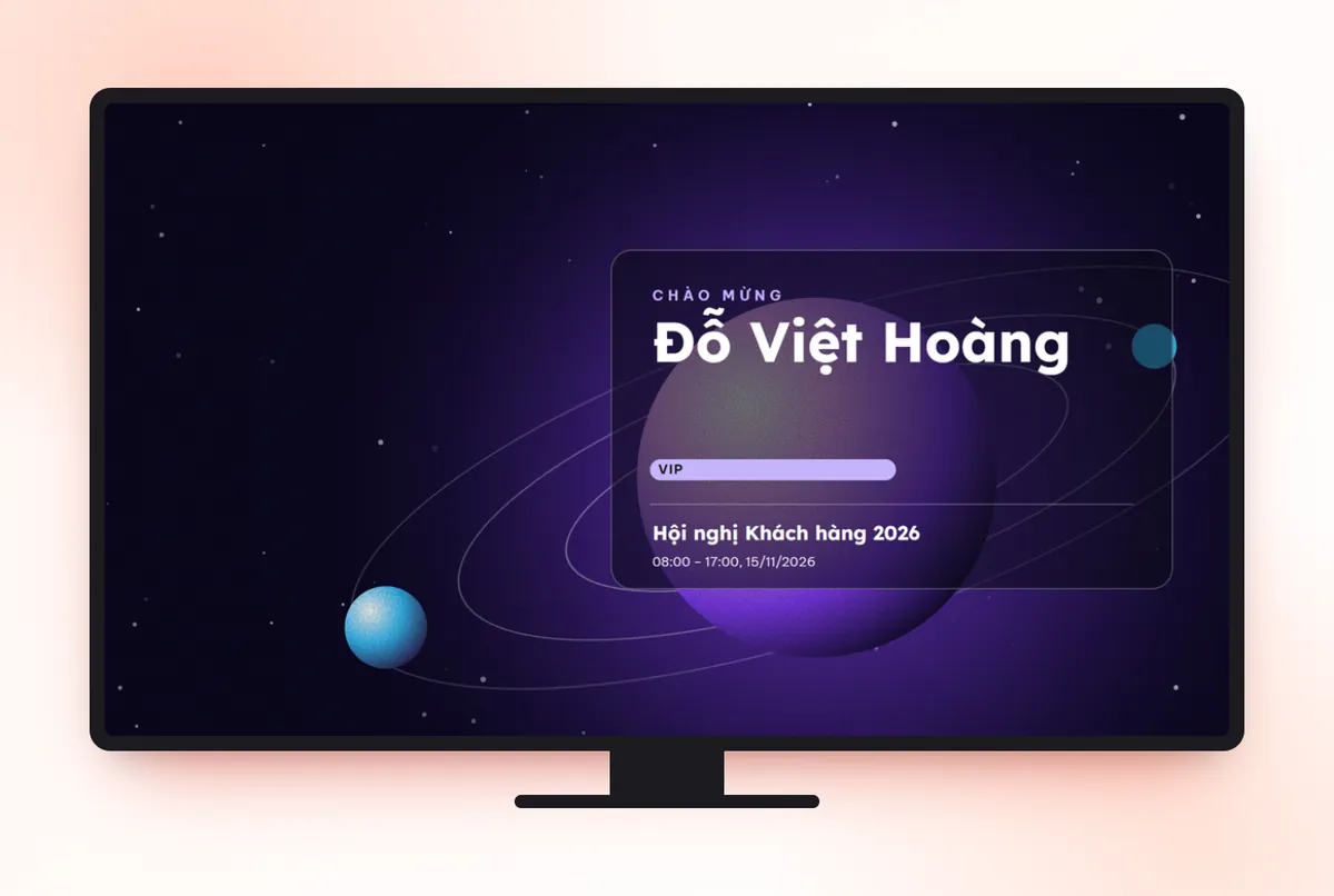 Màn hình chào mừng hiện tên người tham dự ngay khi check-in tại cổng chính